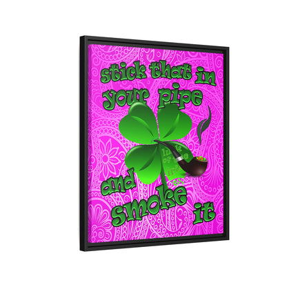 stick that in your pipe and smoke it - framed canvas art (pink swirl)