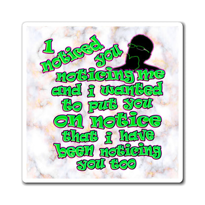 noticed you noticing - Magnets - (white marble)