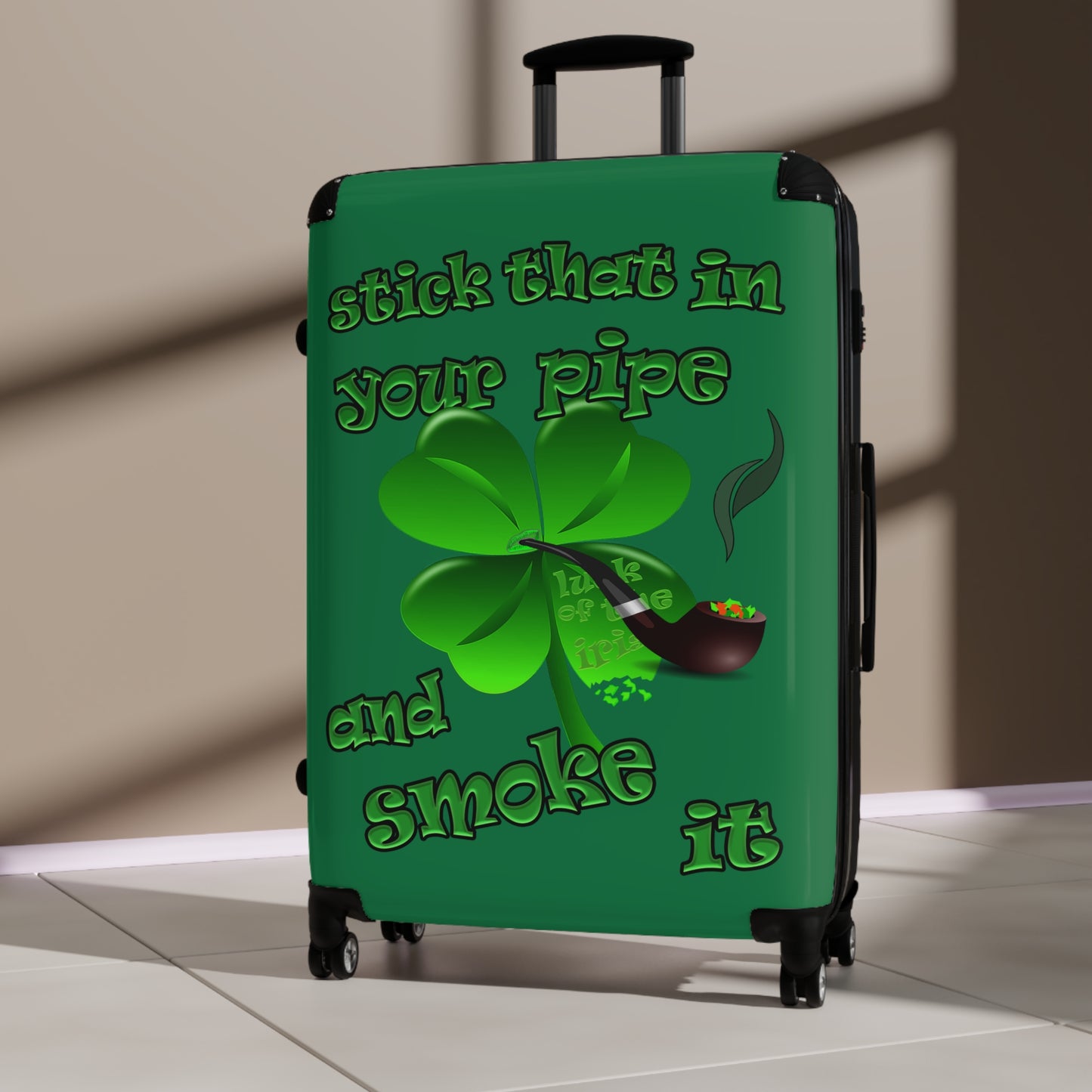 stick that in your pipe and smoke it - Suitcase (dark green)
