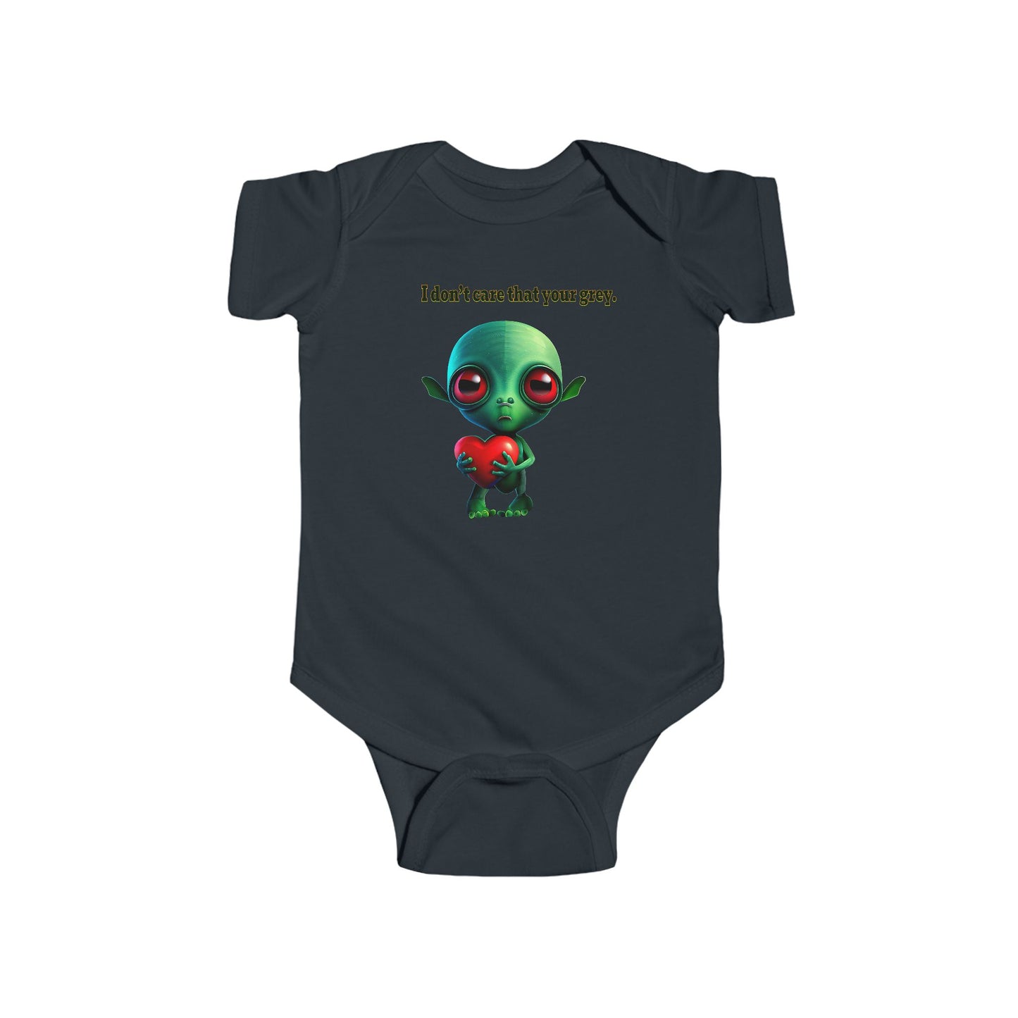 I don't care that your grey - Infant Fine Jersey Bodysuit