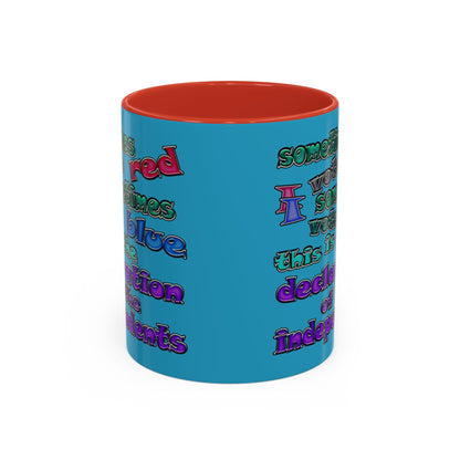 declaration of the independents - Accent Mug (turquoise)