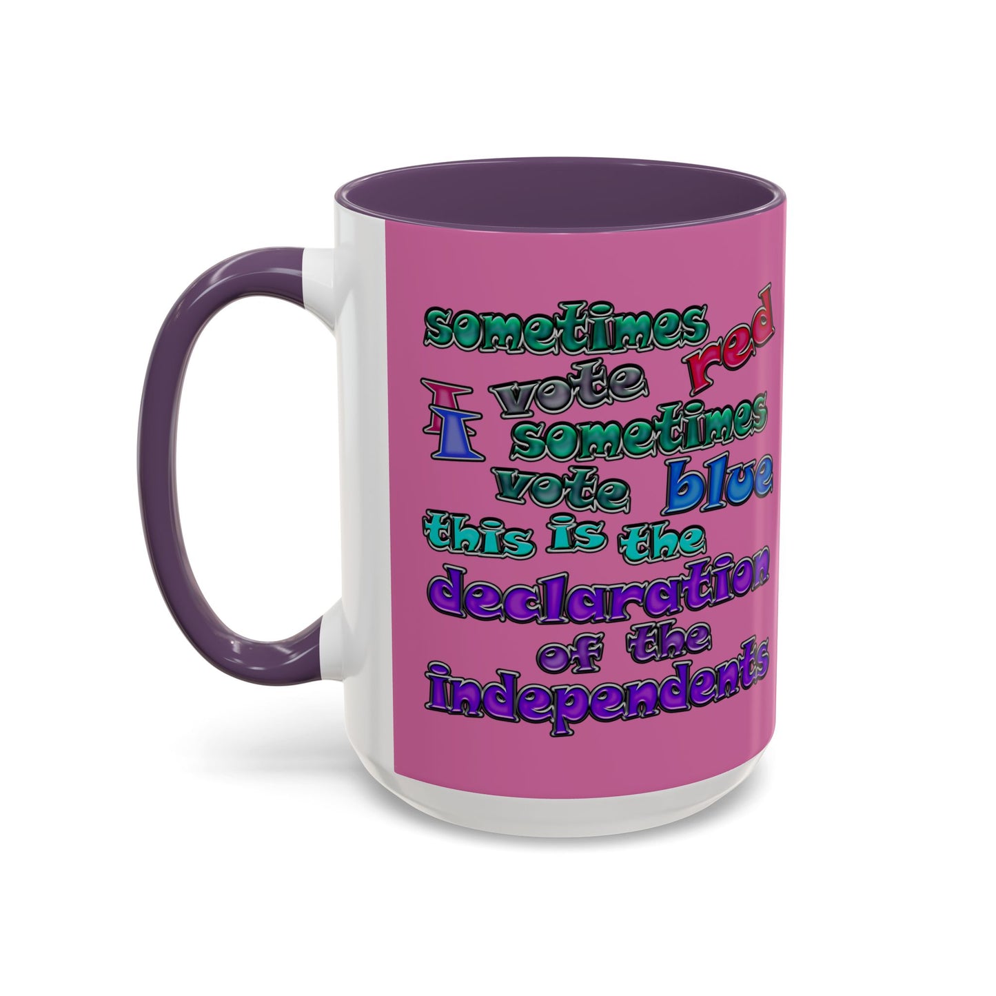 declaration of the independents - Accent Mug (light pink)