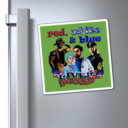 rw&b lives matter - Magnets - (green)