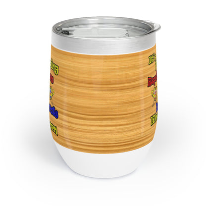 popping like popcorn - Chill Wine Tumbler (butterscotch wood finish)