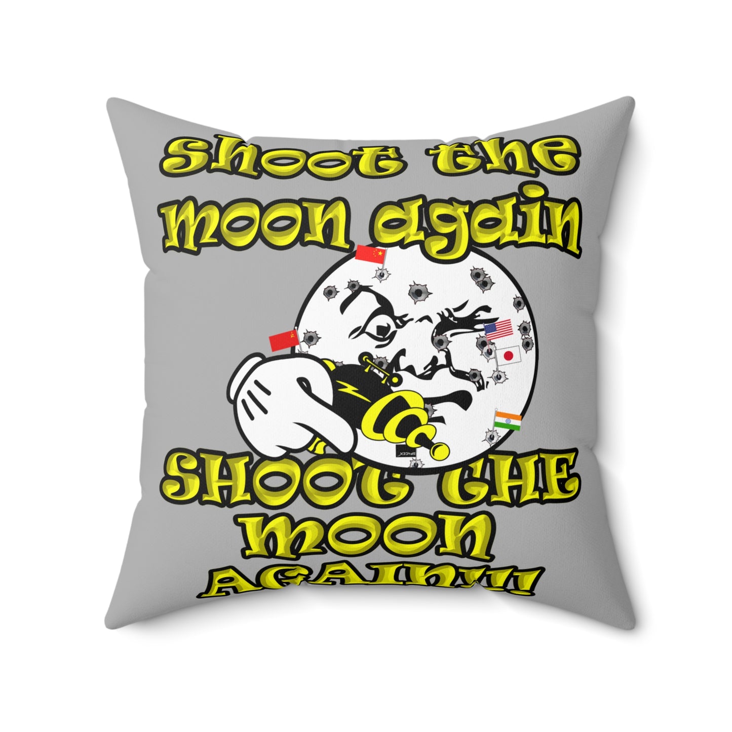 shoot the moon again - Spun Polyester Square Pillow - (light grey)