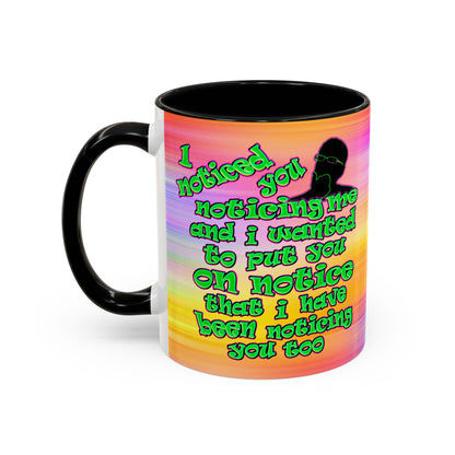 noticed you noticing - Accent Mug (color blur)