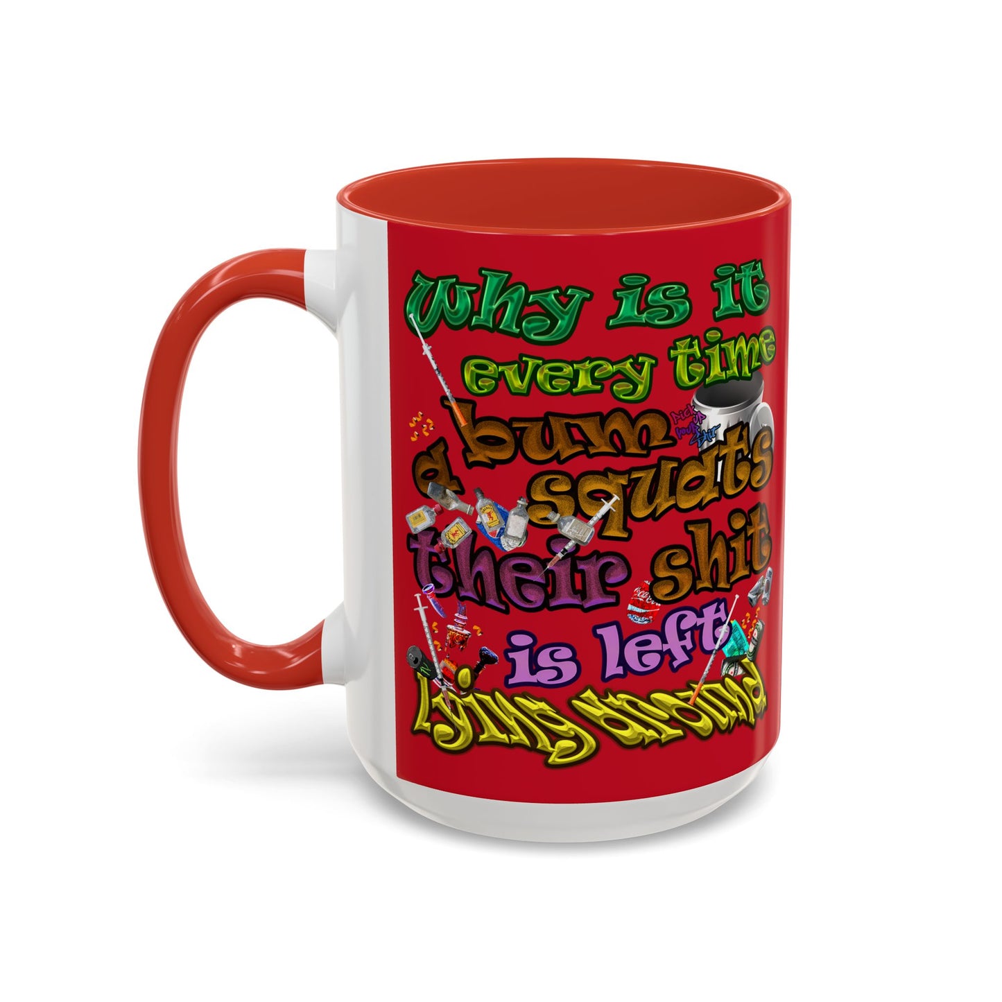 the bum's shit - Accent Mug (dark red)
