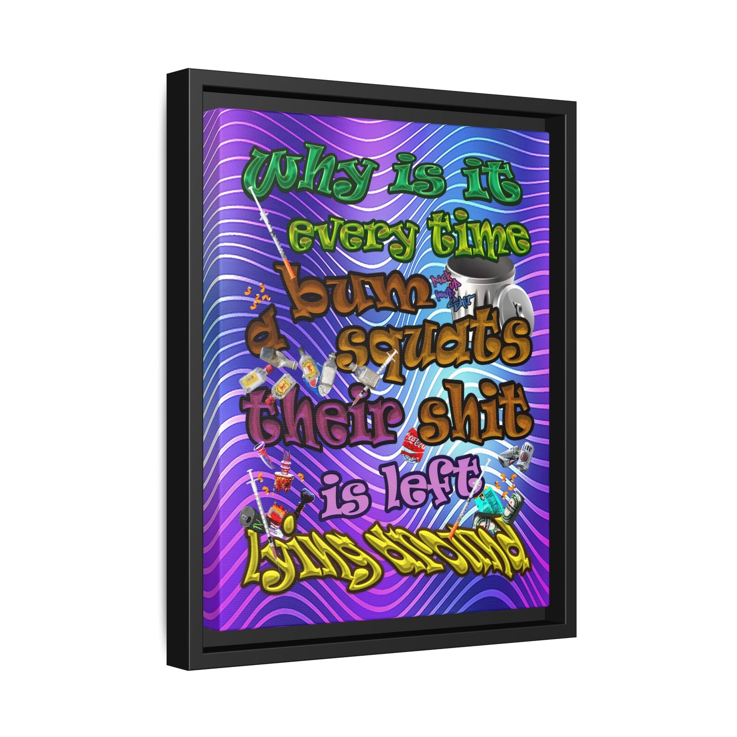 the bum's shit - framed canvas art (purple wave)