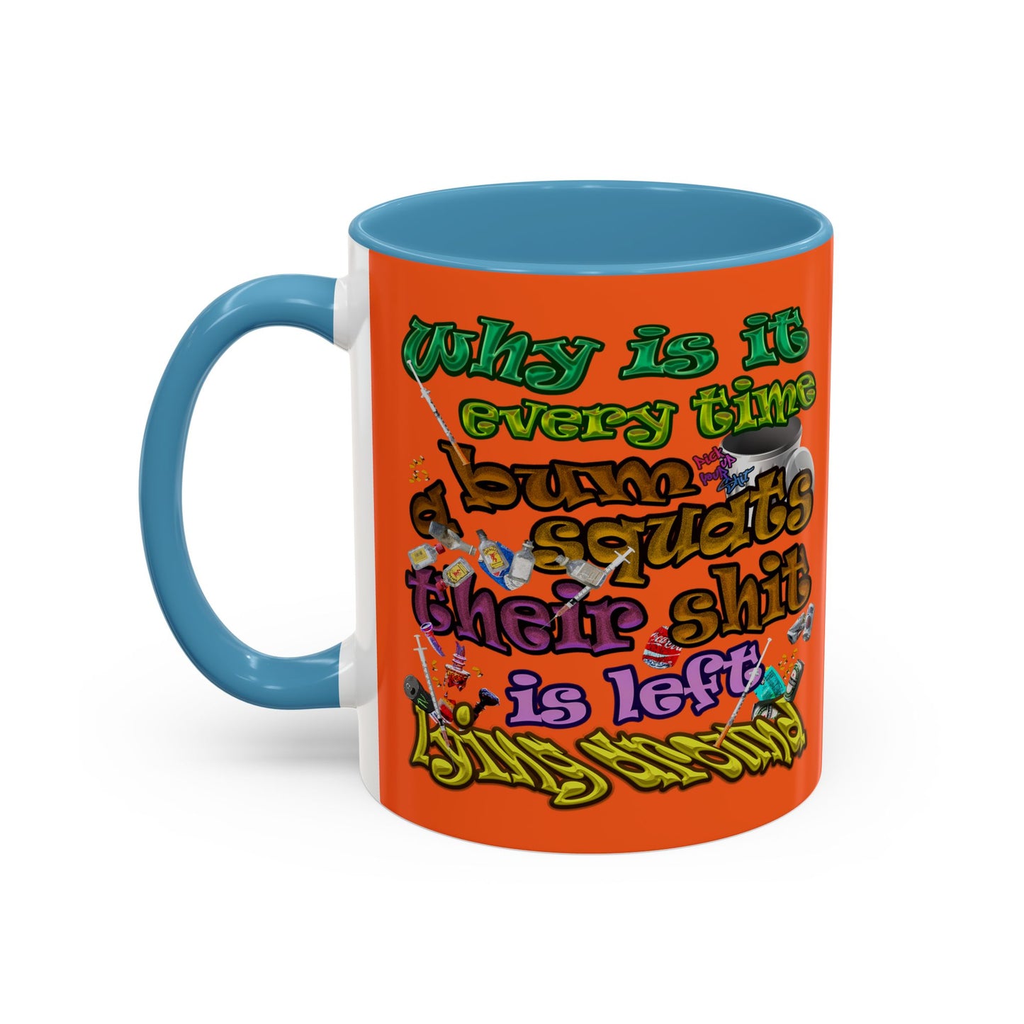 the bum's shit - Accent Mug (orange)