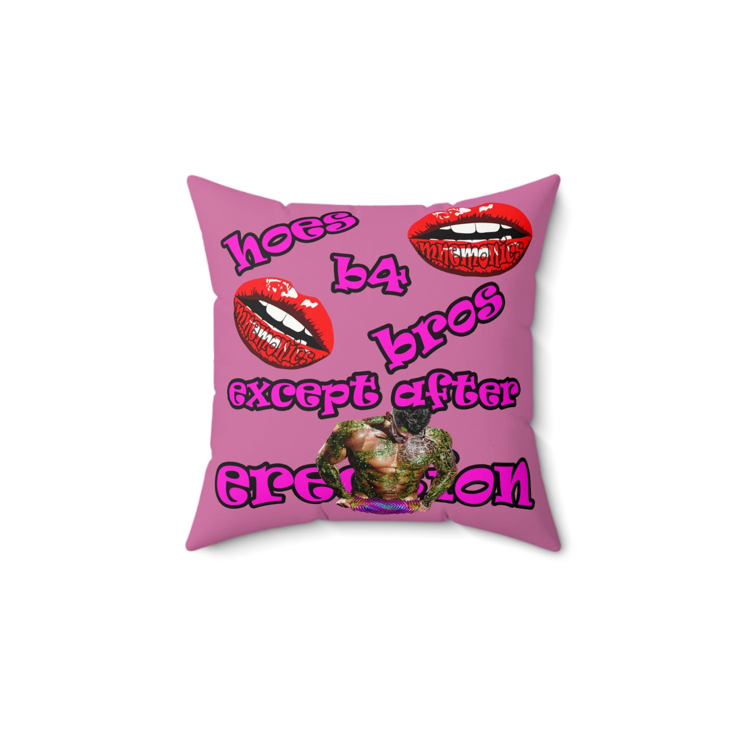 hoes b4 bros - Faux Suede Square Pillow - (light pink)