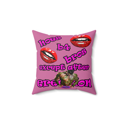 hoes b4 bros - Faux Suede Square Pillow - (light pink)
