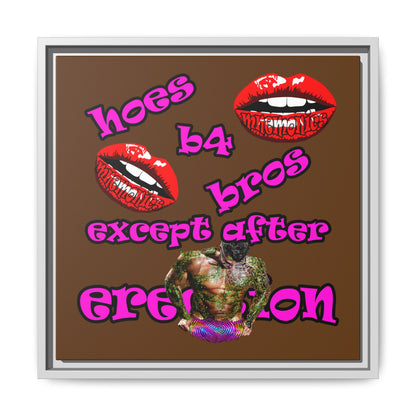 hoes b4 bros - framed canvas art (brown)