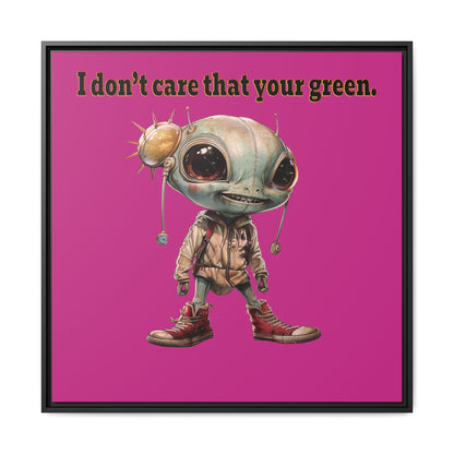I don't care that your green - framed canvas art (pink)