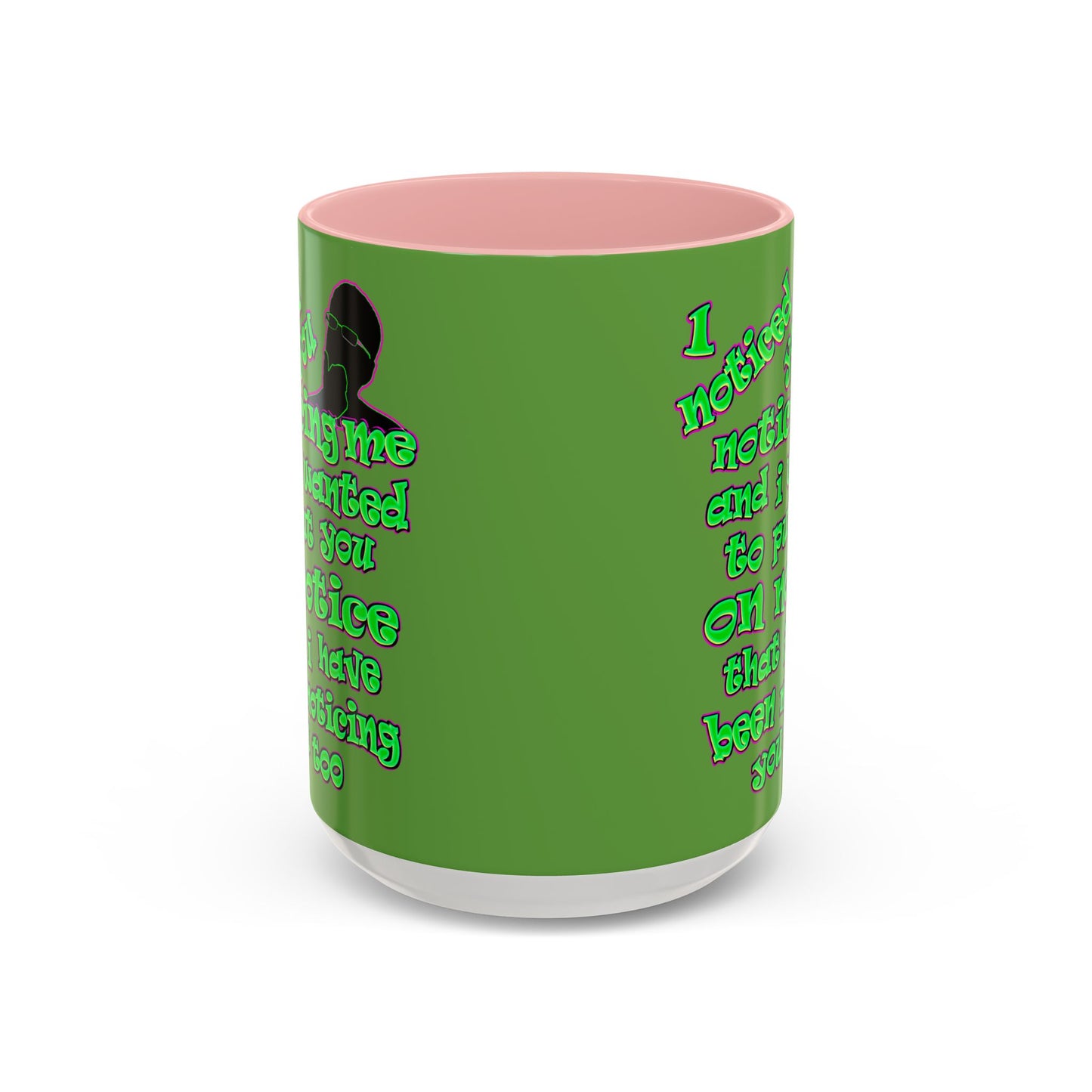 noticed you noticing - Accent Mug (green)