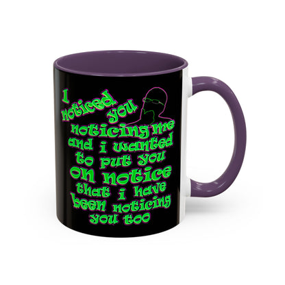noticed you noticing - Accent Mug (black)