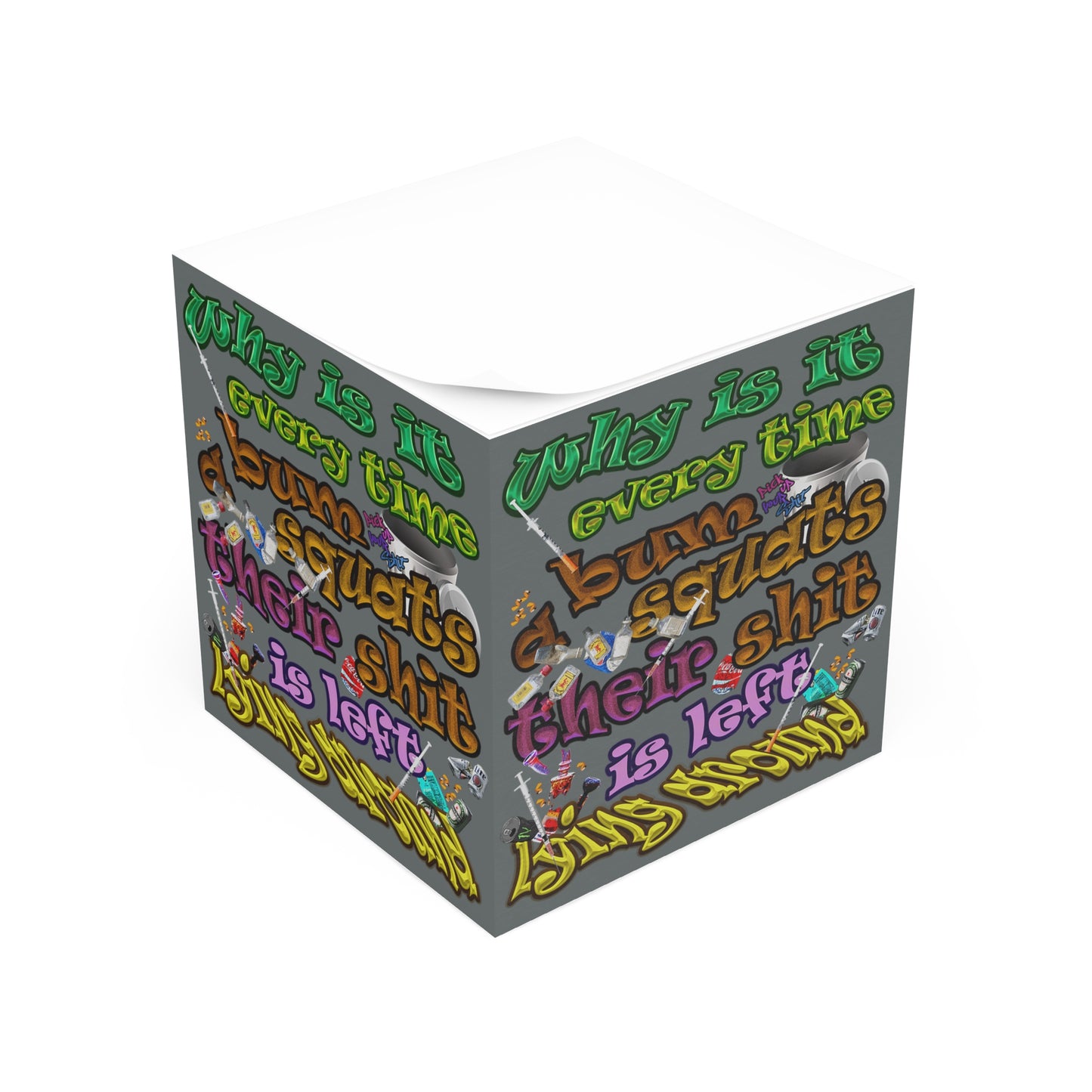 the bum's shit - note cube (dark grey)