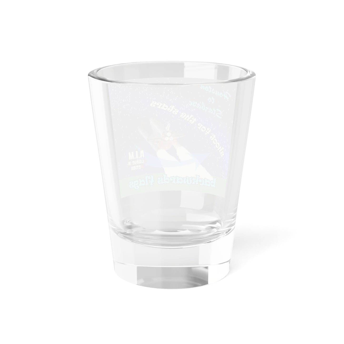 shoot for the stars - Shot Glass