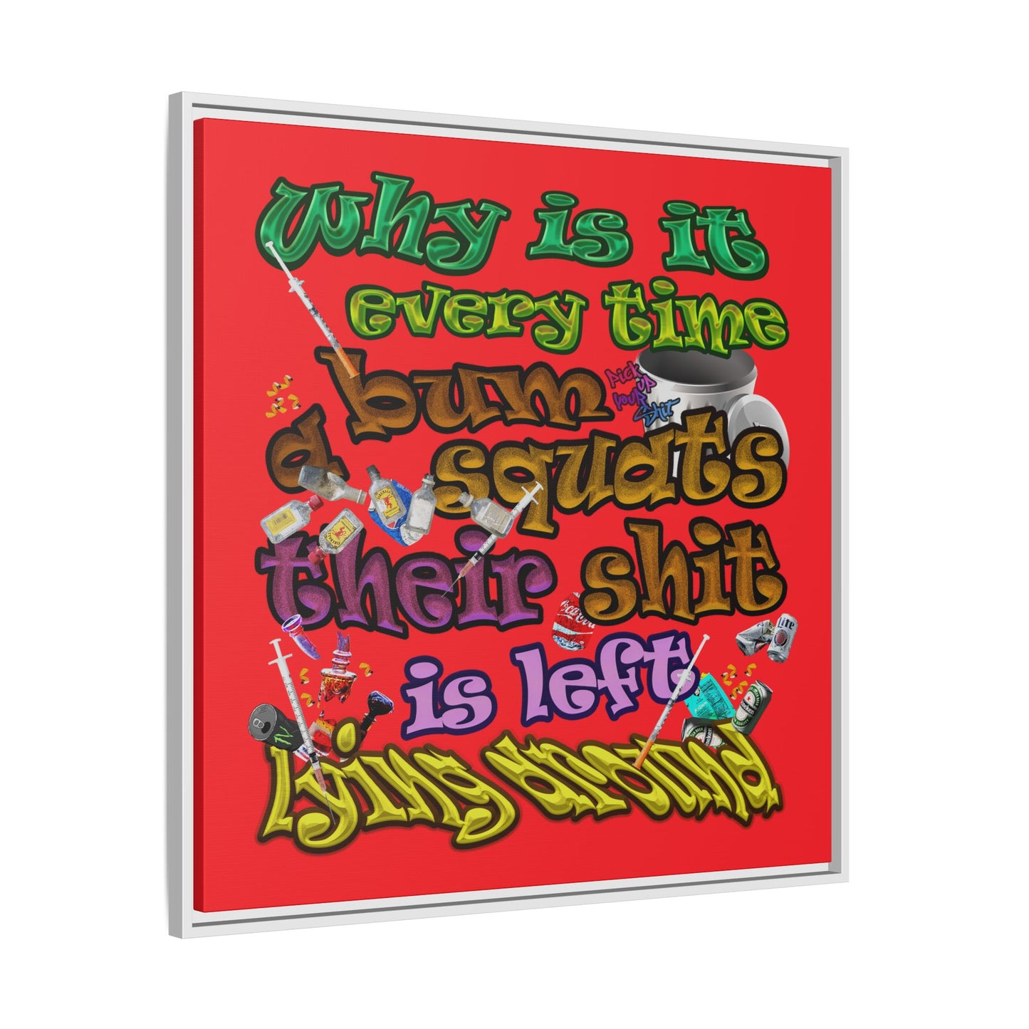 the bum's shit - framed canvas art (red)