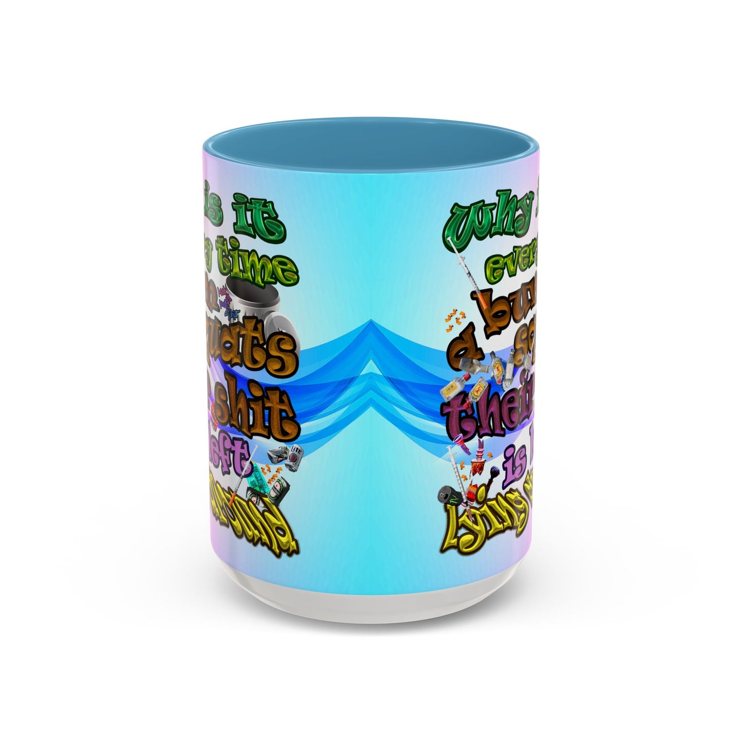the bum's shit - Accent Mug (light blue-pink wave)