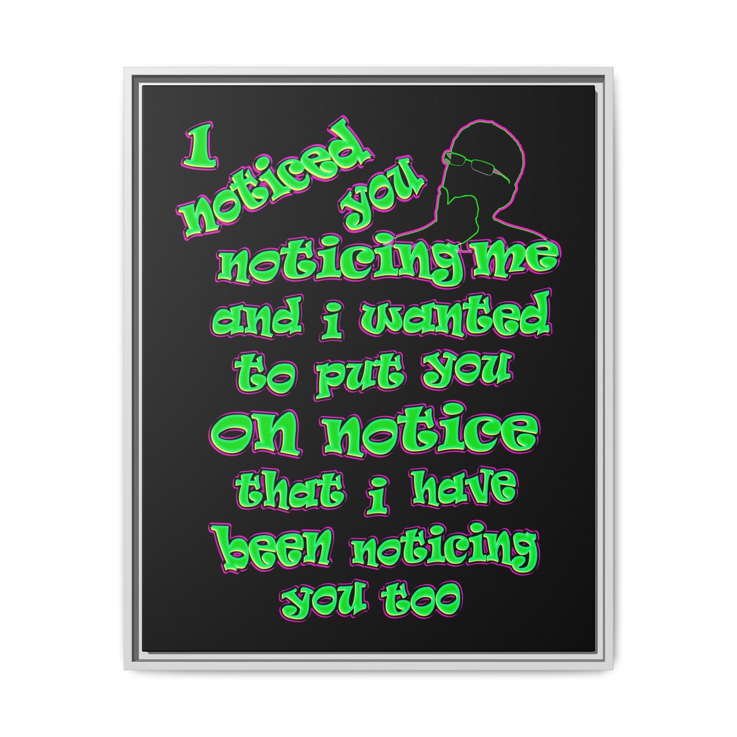 noticed you noticing - framed canvas art (black)