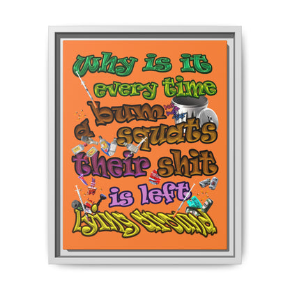 the bum's shit - framed canvas art (crusta)