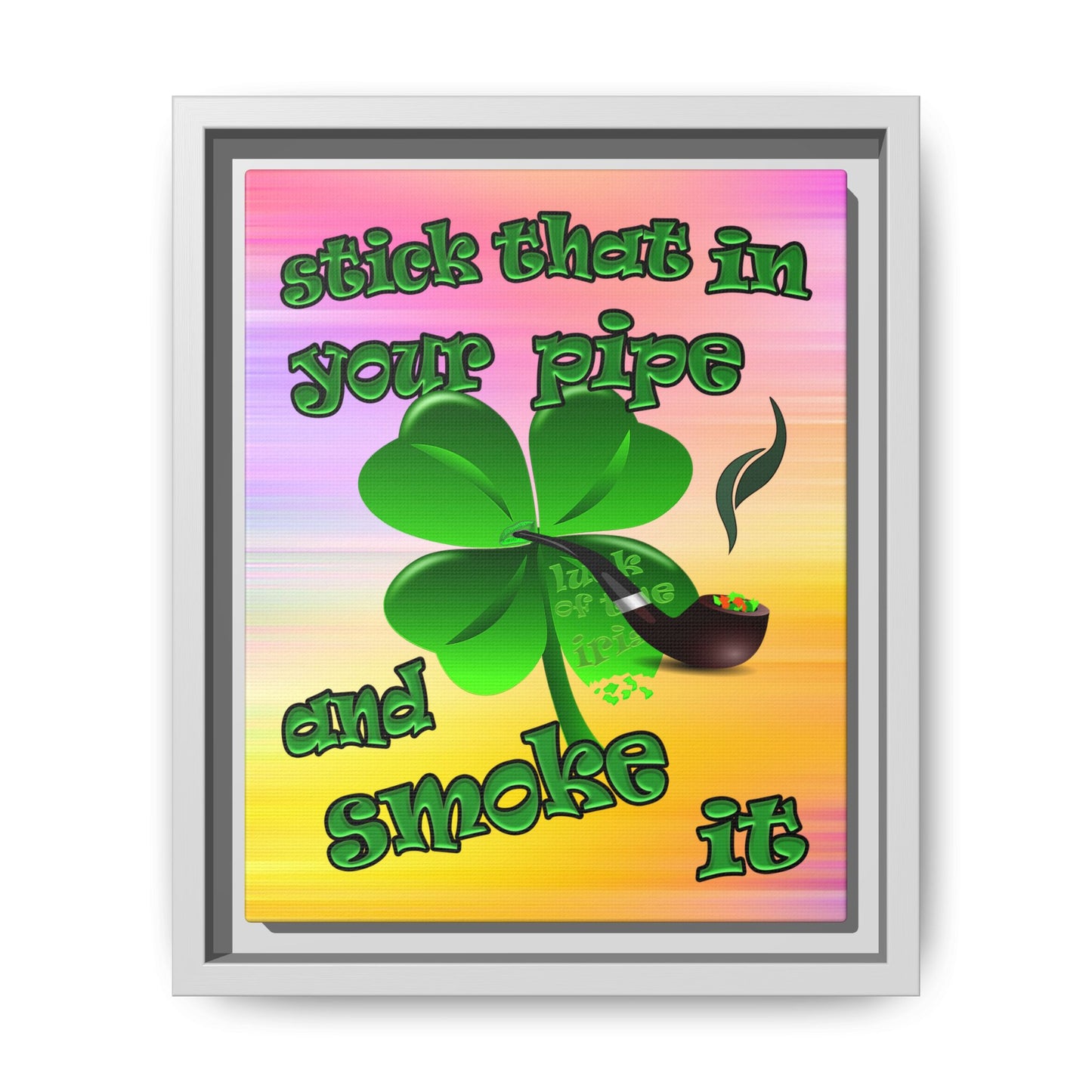 stick that in your pipe and smoke it - framed canvas art (color blur)