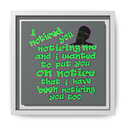 noticed you noticing - framed canvas art (dark grey)