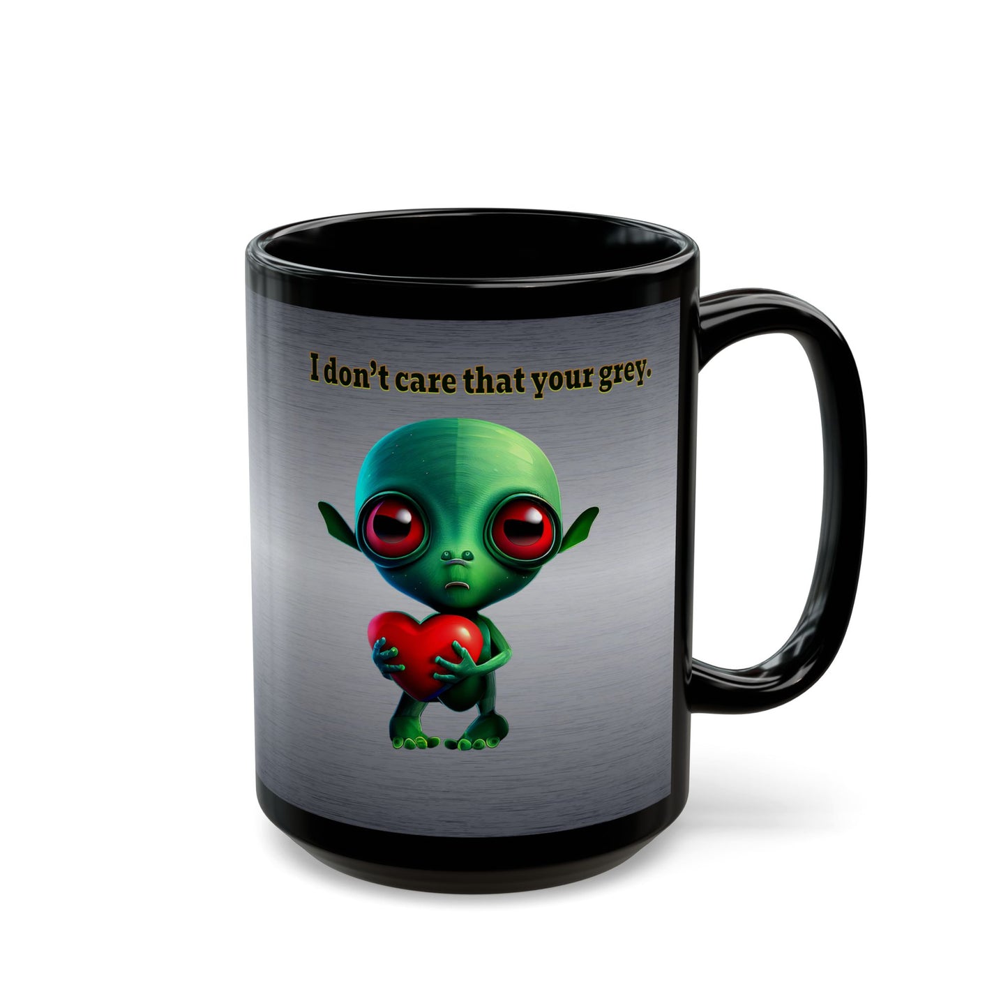 I don't care that your grey - Black Mug (brushed nickel)