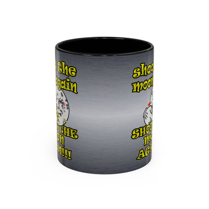 shoot the moon again - Accent Mug (brushed nickel)