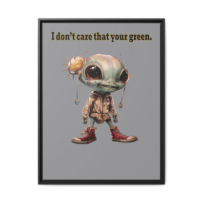 I don't care that your green - framed canvas art (grey)