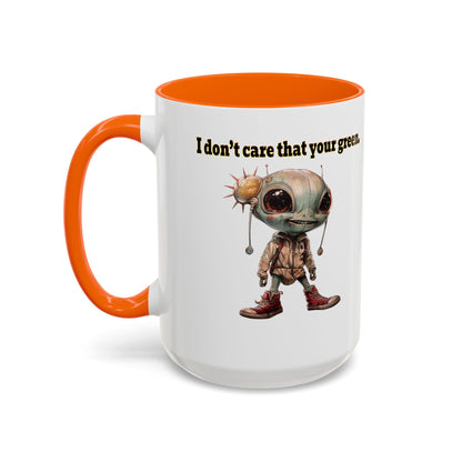 I don't care that your grey - Accent Mug (white)