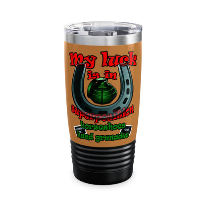 my luck - Ringneck Tumbler, 20oz (light brown)
