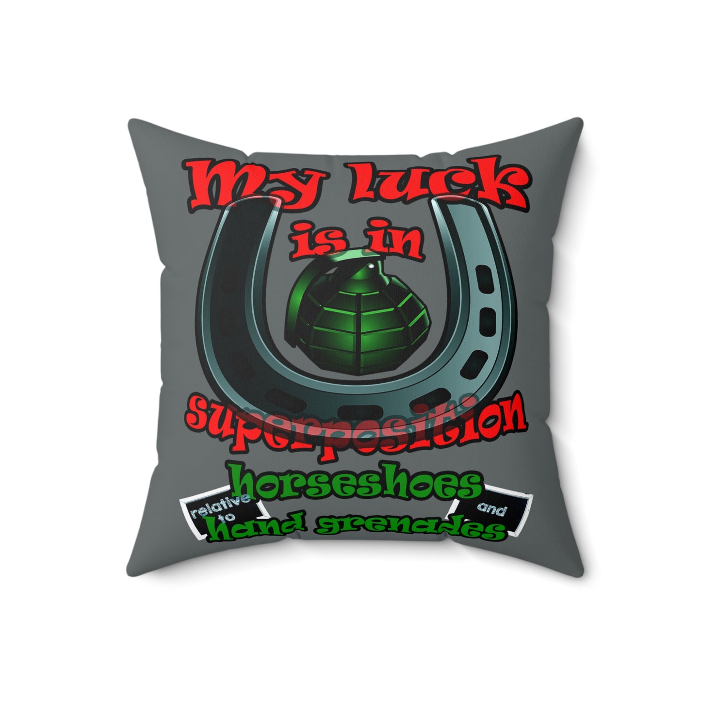 my luck - Spun Polyester Square Pillow - (dark grey)