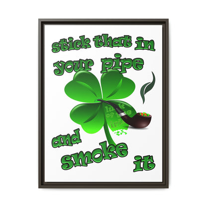 stick that in your pipe and smoke it - framed canvas art (white)