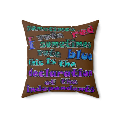 declaration of the independents - Spun Polyester Square Pillow - (brown)