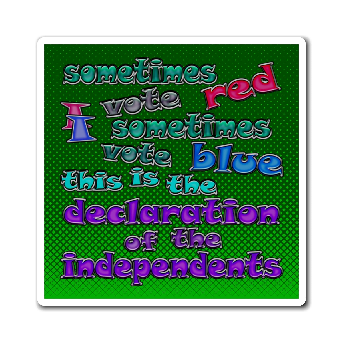 declaration of the independents - Magnets - (logo green)