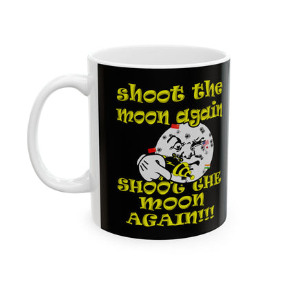 shoot the moon again - White Mug (black)