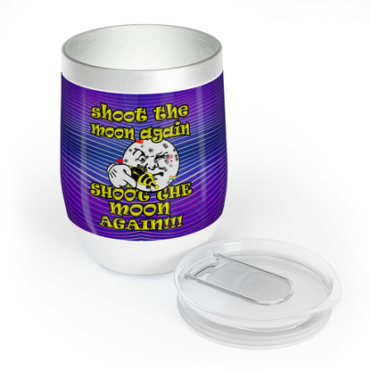 shoot the moon again - Chill Wine Tumbler (purple wave)