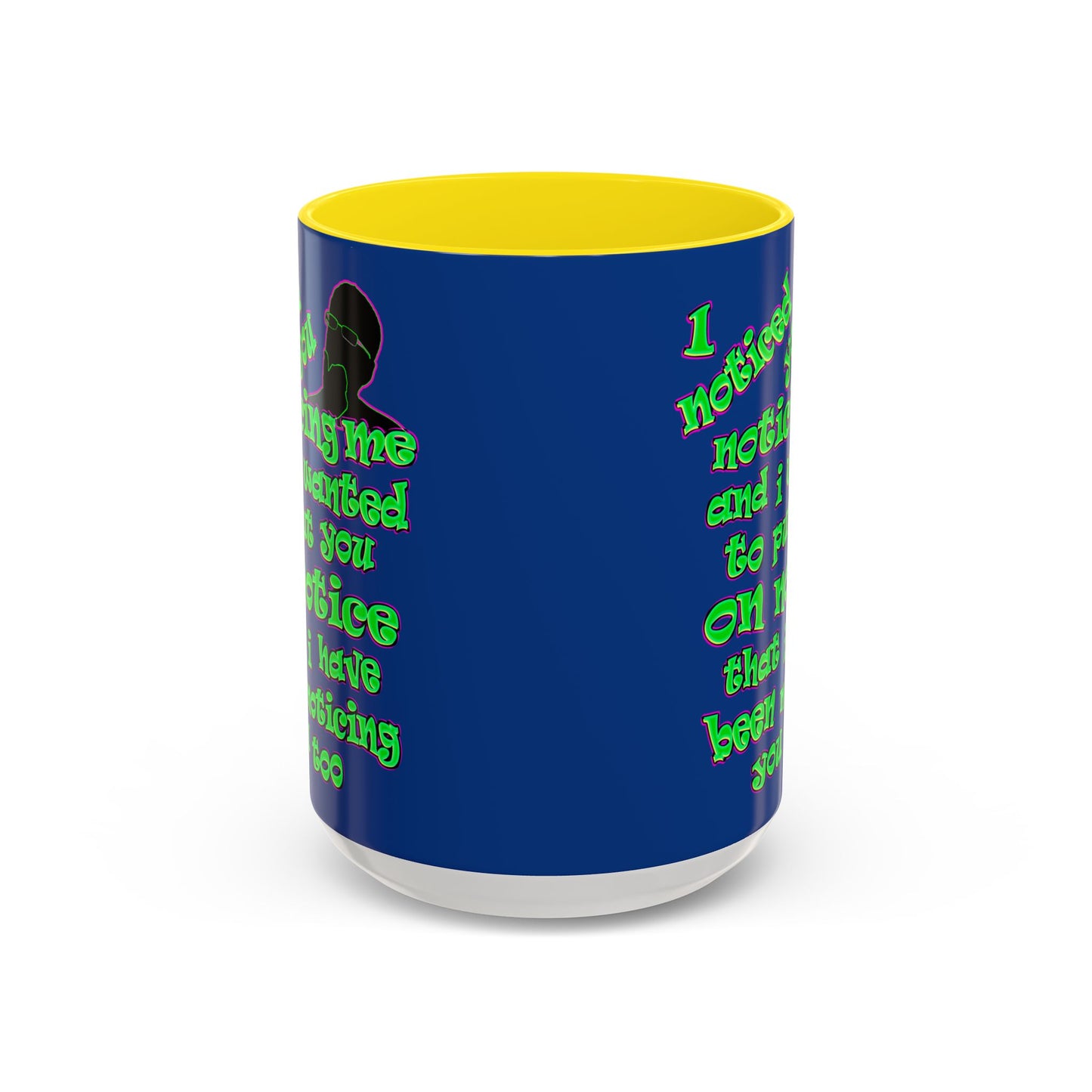 noticed you noticing - Accent Mug (dark blue)