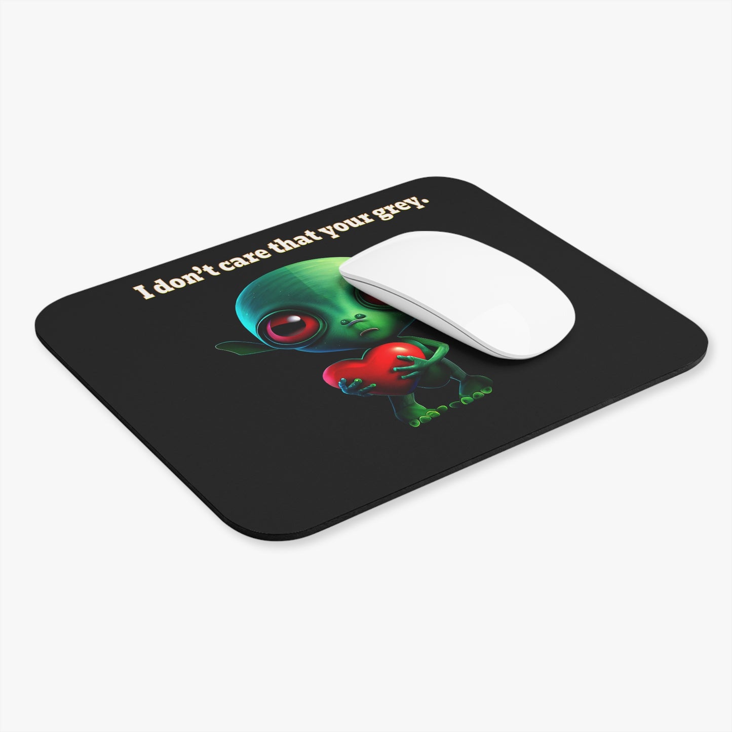 I don't care that your grey - Mouse Pad (Rectangle) (black)