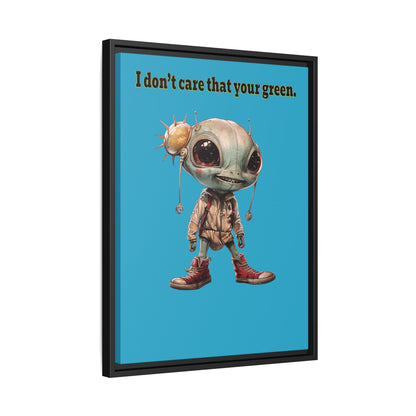 I don't care that your green - framed canvas art (turquoise)