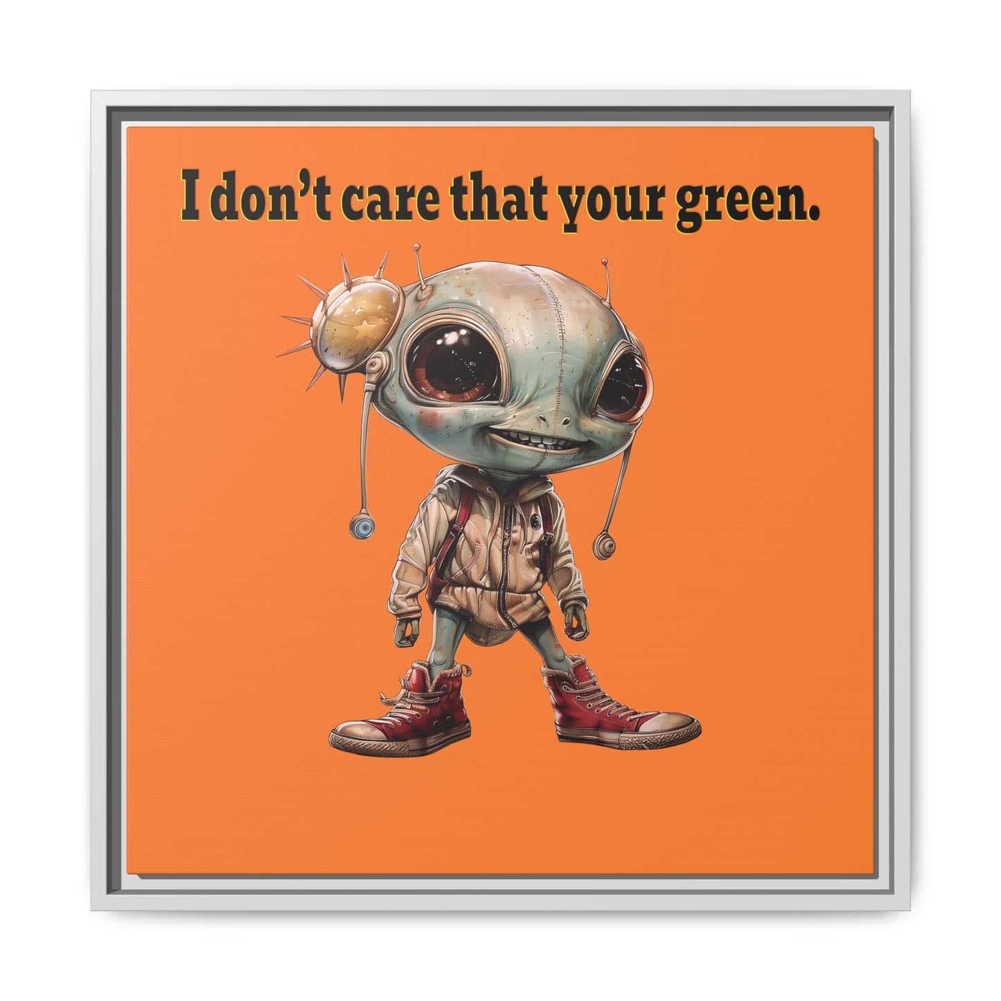 I don't care that your green - framed canvas art (crusta)