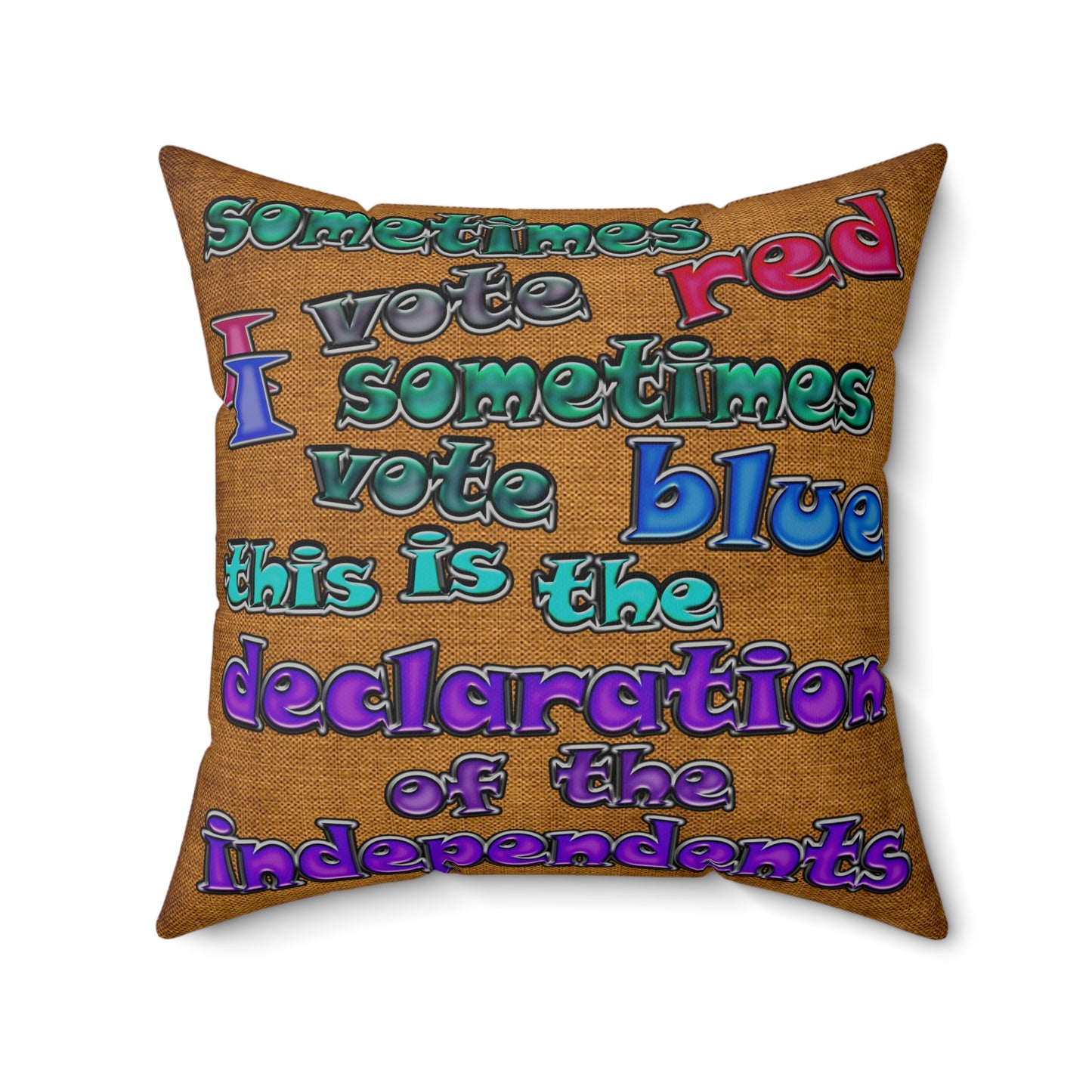 declaration of the independents - Spun Polyester Square Pillow - (dichromatic brown papyrus)