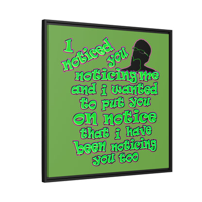 noticed you noticing - framed canvas art (green)