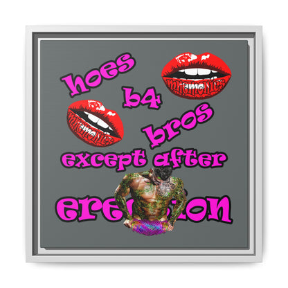 hoes b4 bros - framed canvas art (dark grey)