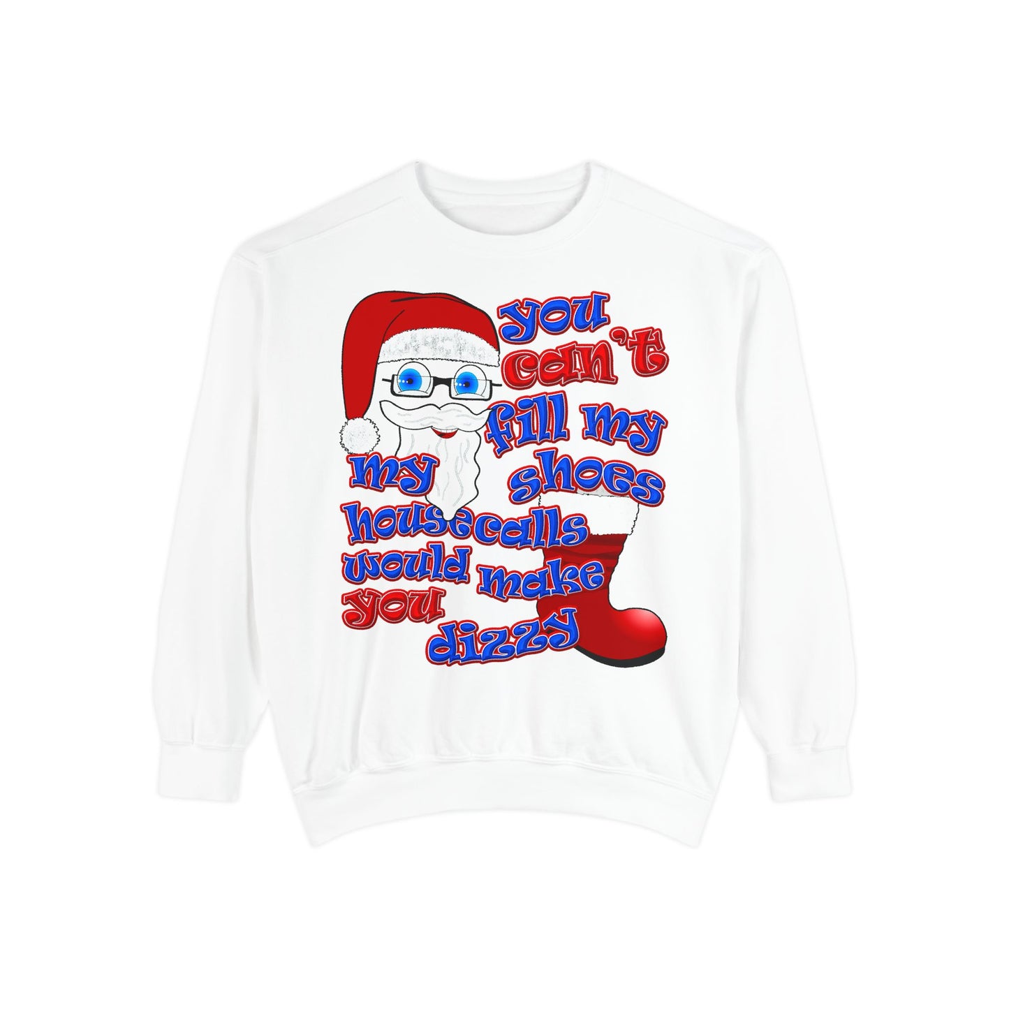 santa's shoes - Unisex Garment-Dyed Sweatshirt
