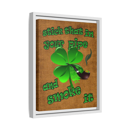 stick that in your pipe and smoke it - framed canvas art (brown papyrus)
