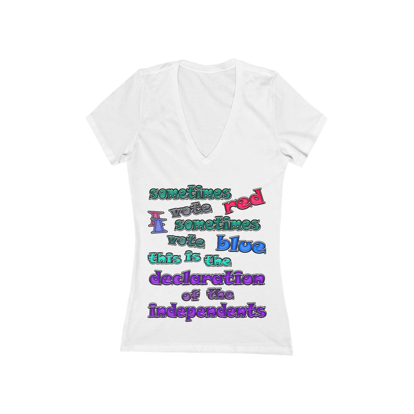 declaration of the independents - Women's Jersey Short Sleeve Deep V-Neck Tee