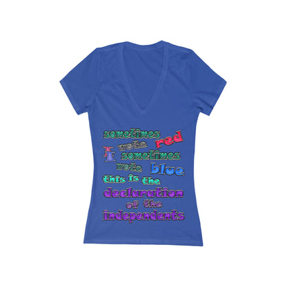 declaration of the independents - Women's Jersey Short Sleeve Deep V-Neck Tee