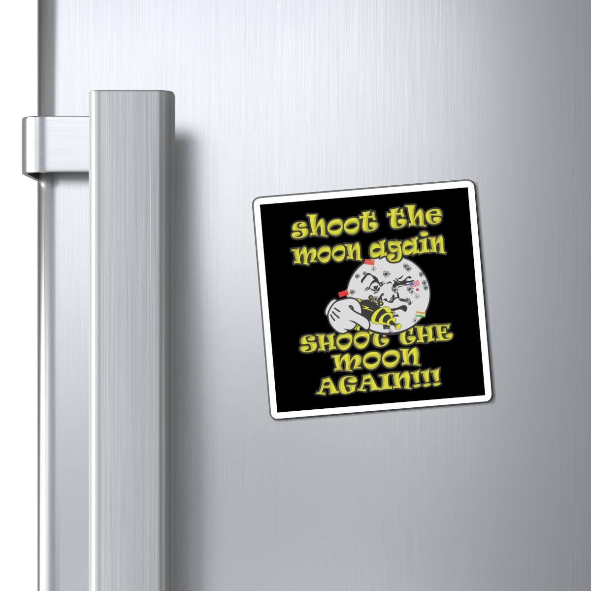 shoot the moon again - Magnets - (black)